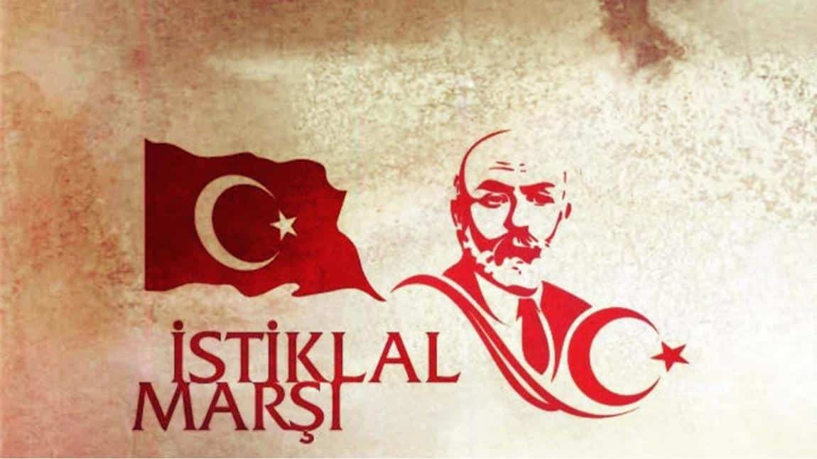 12 Mart İstiklal Marşı'nın Kabulü Okulumuzda Kutlandı.